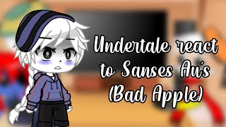 Undertale react to Sans Au’s (Bad Apple) | Undertale AU | GCRV | RebuildVerse | Yam World