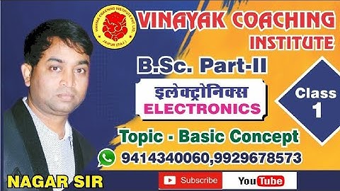 B.Sc.Part-II Phy.(Elect.)Class-62/Vinayak Coaching Institute,Jaipur