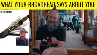 What Your Broadhead Says About You Reaction Video