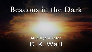 Beacons in the Dark