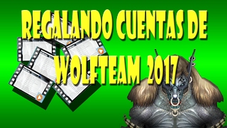 REVELANDO CUENTAS DE WOLFTEAM 2017 (FEBRERO)