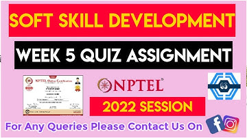 Soft Skill Development Week 5 Quiz Answer Solution 2022 | NPTEL | SWAYAM 2022