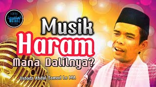 🌐 Musik HARAM‼️ Mana Dalilnya❓| Ustadz Abdul Somad Lc MA