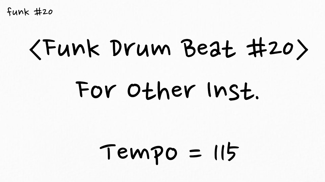 Funk Drum Beat 20 (For Other Inst, Tempo = 115) YouTube