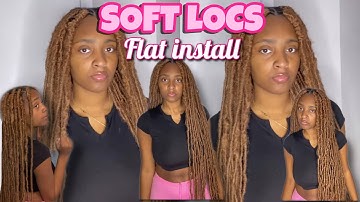 SOFT LOCS TUTORIAL| KNOTLESS METHOD WITH FLAT INSTALL| SOFT LOCS ON MYSELF😍