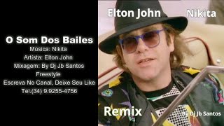 Elton John -   Nikita -  Freestyle   Remix   By Dj Jb Santos