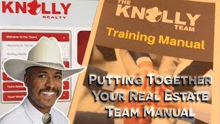 Putting Together Your Real Estate Team Manual