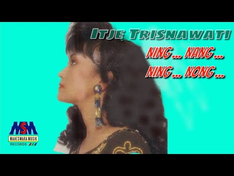Itje Trisnawati - Ning Nang Ning Nong [Official Music Video]