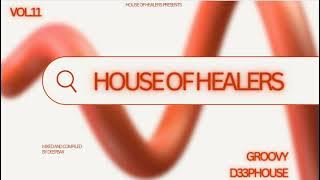 House of Healers Presents (Groovy DeepHouse) vol.11 mixed by DeepBax