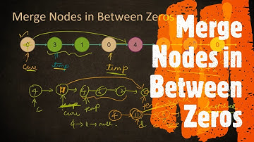 Merge Nodes in Between Zeros | LeetCode 2181 | Coders Camp