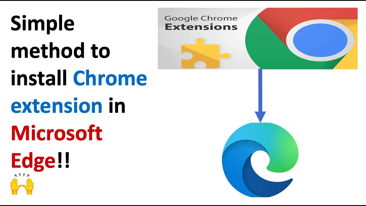 How to Install Google Chrome Extensions for Microsoft Edge