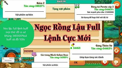Ngọc  Rồng Lậu Full Lệnh Cực Mới - Buff Mọi Thứ - Găng 100s đồ cs 34000%sd - Dame Cực Ảo