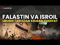 FALASTIN VA ISROIL URUSHI: TARIXDAN