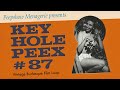 Key Hole Peex #87 - Vintage Burlesque Film Loop