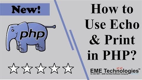 How to Use Echo & Print in PHP