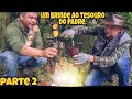 Encontramos o tesouro do Padre com ajuda do Ginho da Selva.