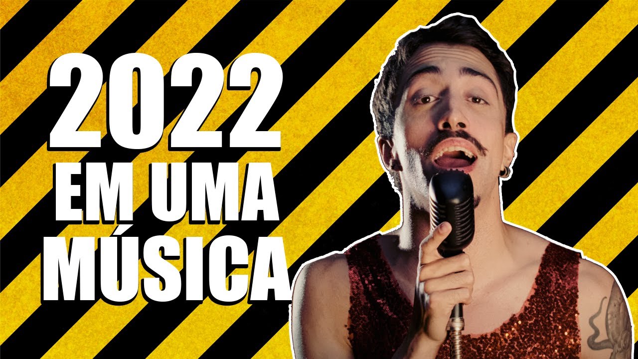 ⁣2022 EM UMA MÚSICA