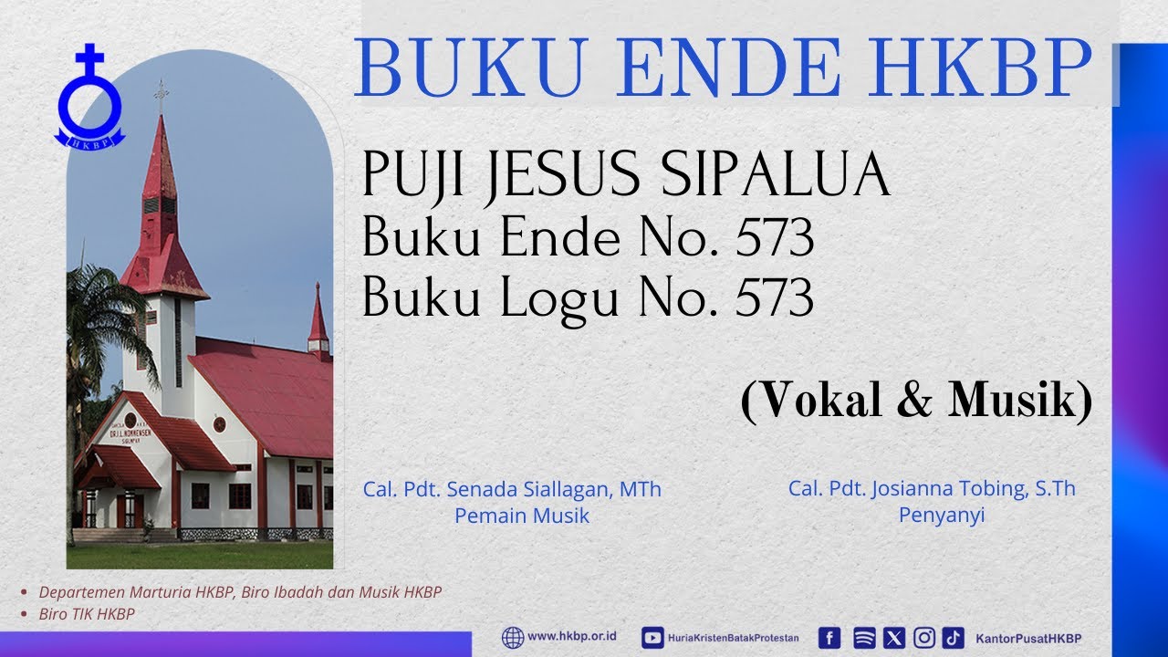 BUKU ENDE HKBP  No. 573 Buku Logu No. 573  PUJI JESUS SIPALUA  (Vokal & Musik)