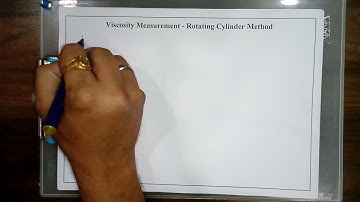Viscosity Measurement | Capillary tube Method  | Rotating Cylinder Method | Falling Sphere Method |