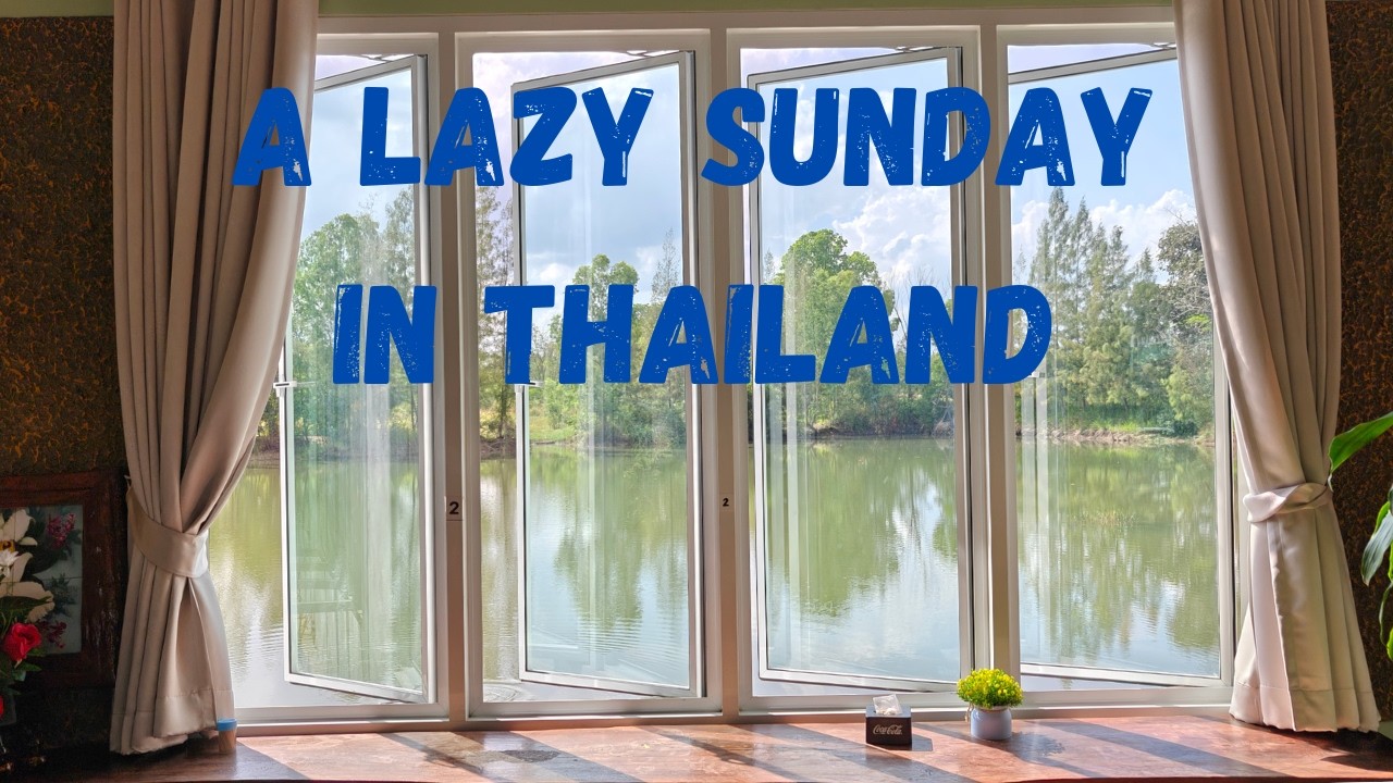Lazy Thailand Sunday...Food, Family, and Big C