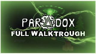 PARADOX (DEMO) - FULL WALKTROUGH