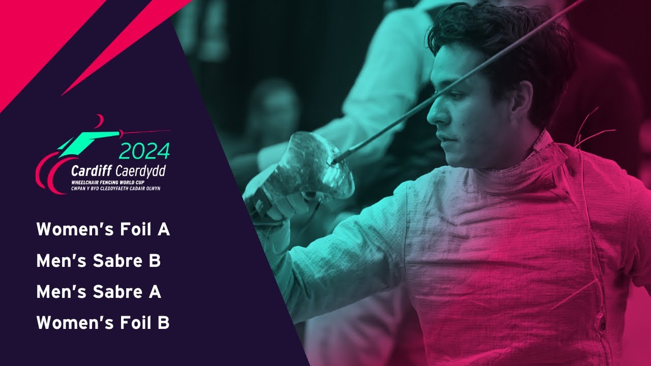 2024 Wheelchair fencing World Cup | Cardiff, Great Britain | Women's foil, Men's sabre