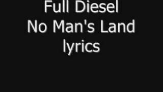 Watch Full Diesel No Mans Land video