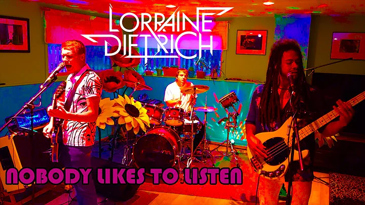 Lorraine-Dietric...  - Nobody Likes To Listen (OFF...