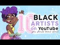 10 Black Artists on YouTube you Should Know about