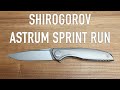 Shirogorov astrum sprint run  initial impressions and overview