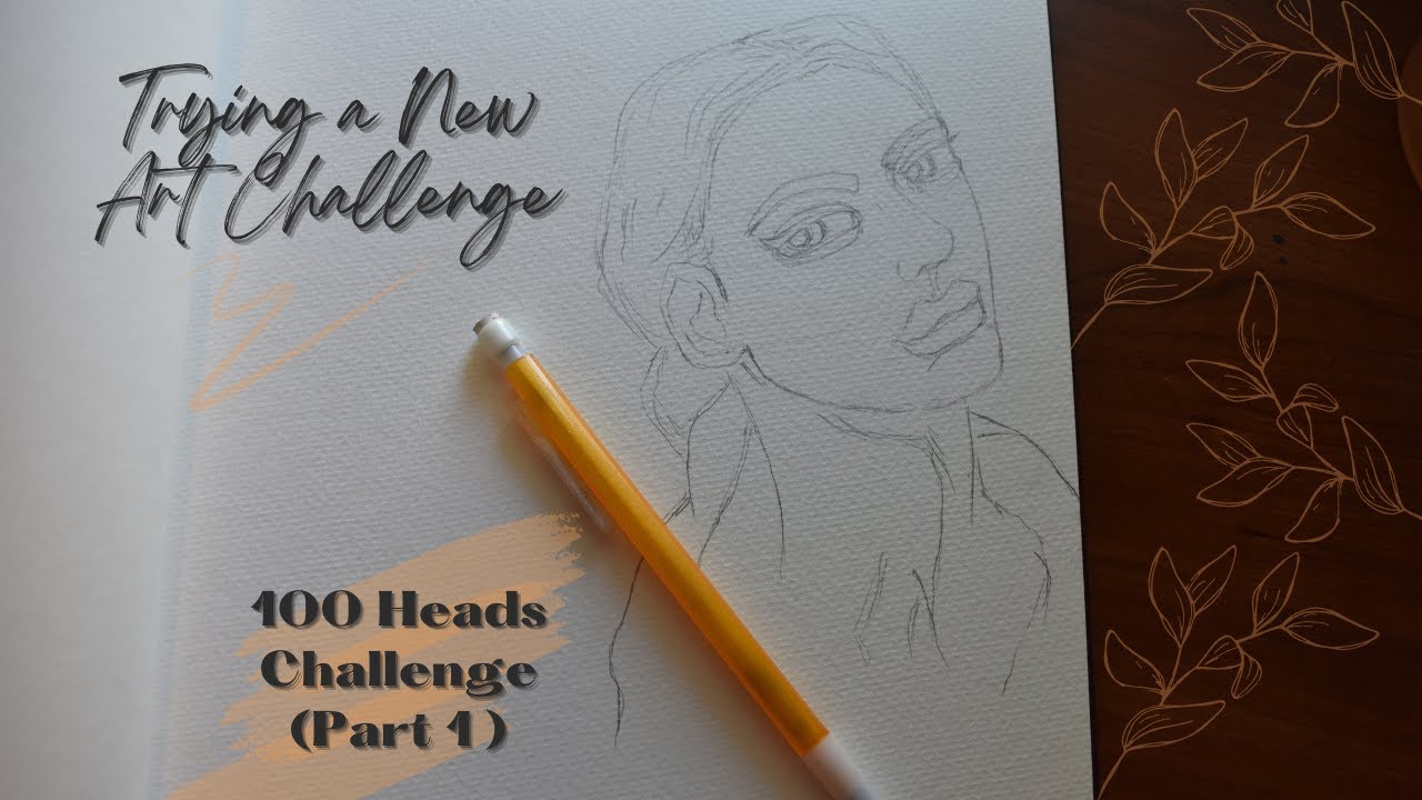 Trying a New Art Challenge 🖌️ 100 Heads Challenge - Sketch 1/100 - YouTube