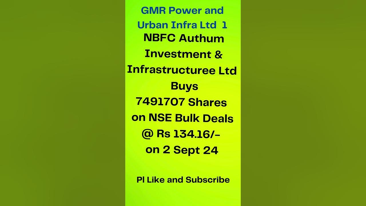 gmr-power-and-urban-infra-ltd-1-i-authum-investment-buys-shares-i