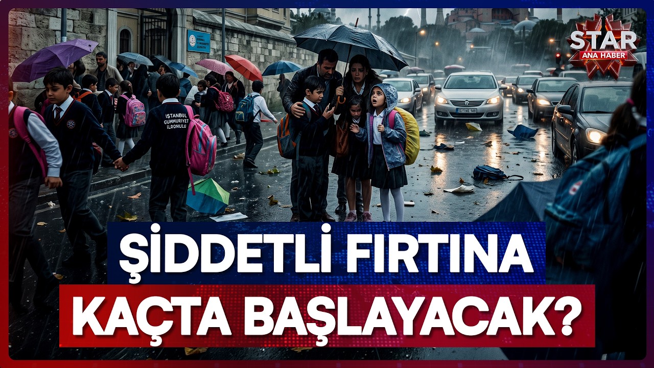 Okulların İlk Gününde İstanbul'u Vuracak Beklenmedik Fırtına Kabusu! | Star Ana Haber