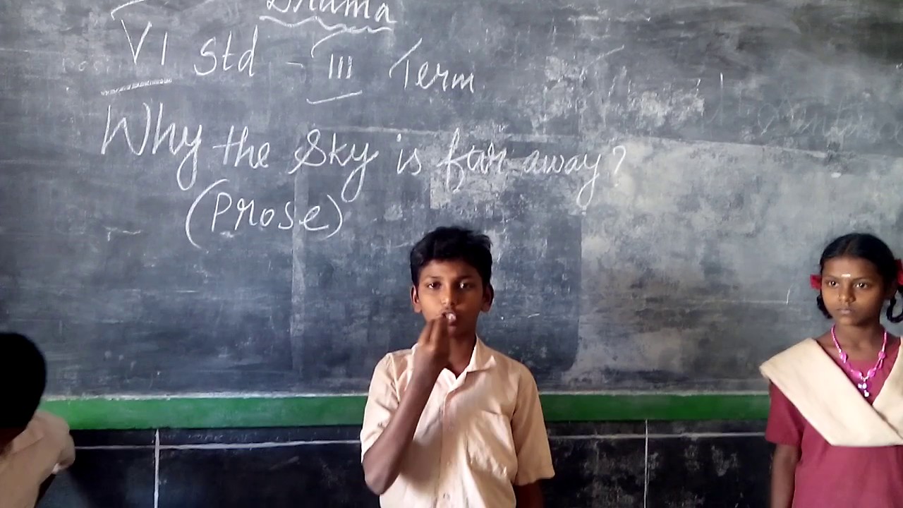 Drama-- Why the sky is far away? VI std students - YouTube