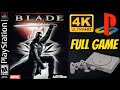 Blade PS1 Longplay Walkthrough Playthrough Full Movie Game 4K60ᶠᵖˢ UHD 