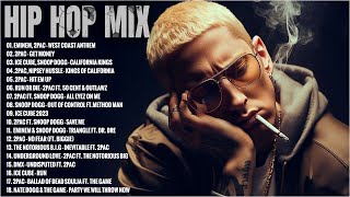 HIP HOP MIX 🥂🥂🥂 Eminem, Snoop Dogg, Ice Cube, Pop Smoke, 2Pac, 50 Cent, DMX, Eazy E, Biggie, Dr Dre