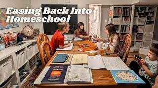 How We Ease Back Into Homeschool After The Holidays