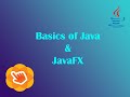 Basics of Java & JavaFX