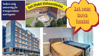 gati shakti vishwavidyalya first year student's boys hostel #gsv hostel #Stanza living