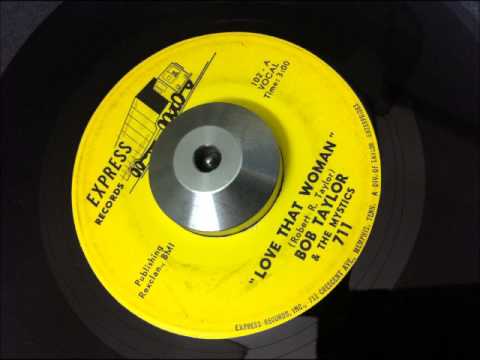 Bob Taylor-Love That Woman EXPRESS