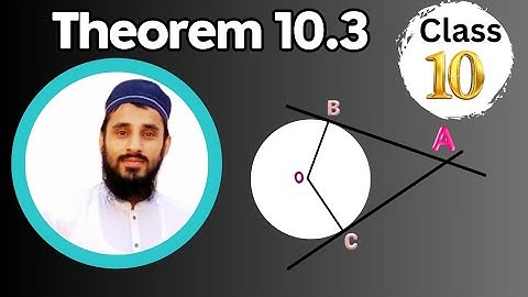 Theorem 10.3 class 10 maths | The two tangents drawn to a circle from a point  | Concepts and steps