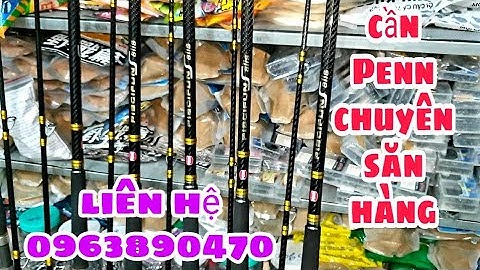 CẦN PENN  2021 MỚI NHẤT ĐÃ VỀ CHUYÊN CÂU HỒ ,CÂU GIẢI BẠO LỰC GIÁ CẢ SINH VIÊN , LH: 0963.890.470