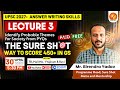 UPSC 2027- ANSWER WRITING SKILLS LECTURE 3 | THE SURE SHOT WAY TO SCORE 450+ IN GS