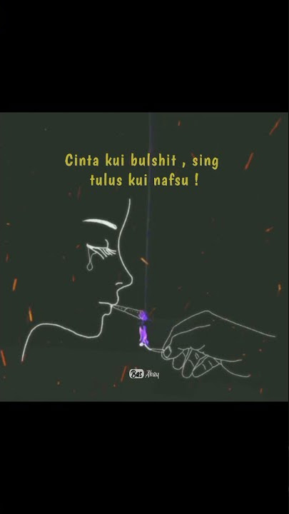 status wa terbaru || Cinta kui bulshit ,sing tulus nafsu || story keren 2021