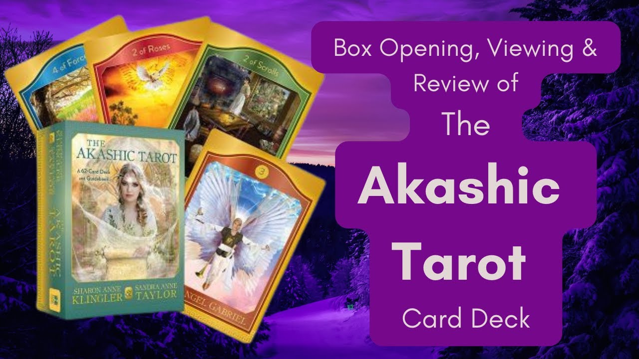 Opening, View and Review of The Akashic Tarot Deck