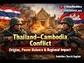 The Thailand–Cambodia Problem That Nobody's Talking About