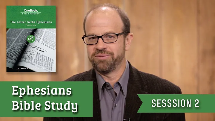 The Letter to the Ephesians Bible Study (Session T...
