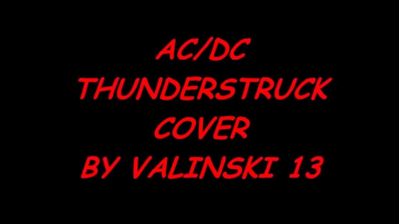 AC/DC THUNDERSTRUCK COVER - YouTube