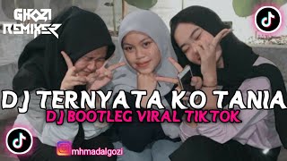 DJ TERNYATA KO TANIA X SALTING KO PALING MANIS MENGKANE (Akbar Ayuu Rmx)