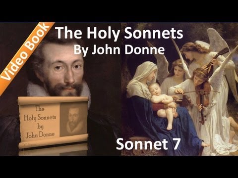 Holy Sonnet 07 by John Donne